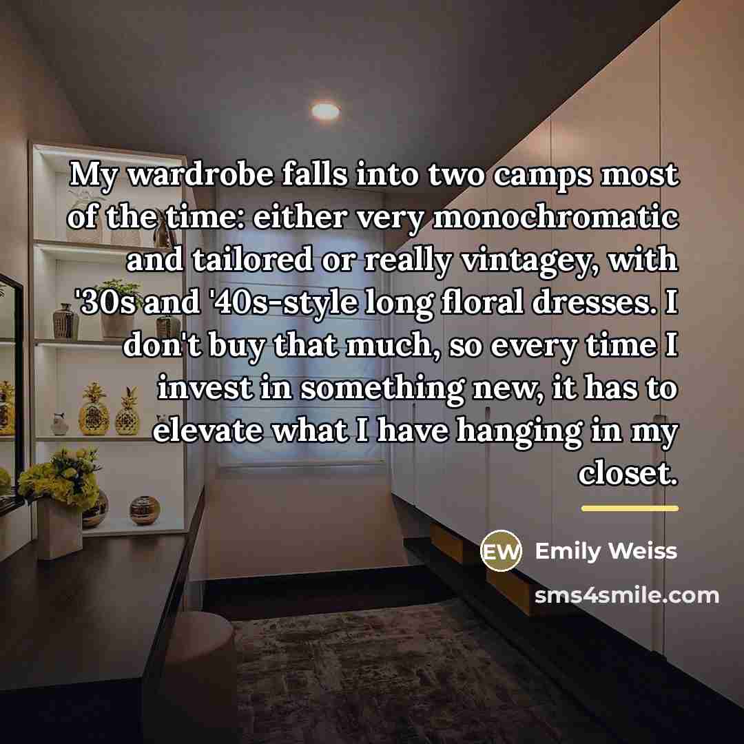 “My wardrobe falls into two camps most of the time:…” quote by Emily Weiss
