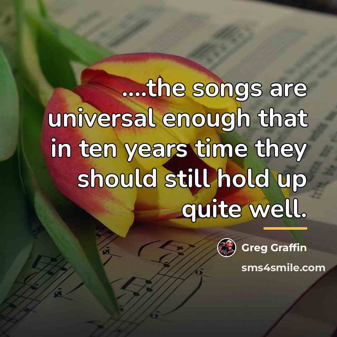 “....the songs are universal enough that in ten years time…” quote by Greg Graffin