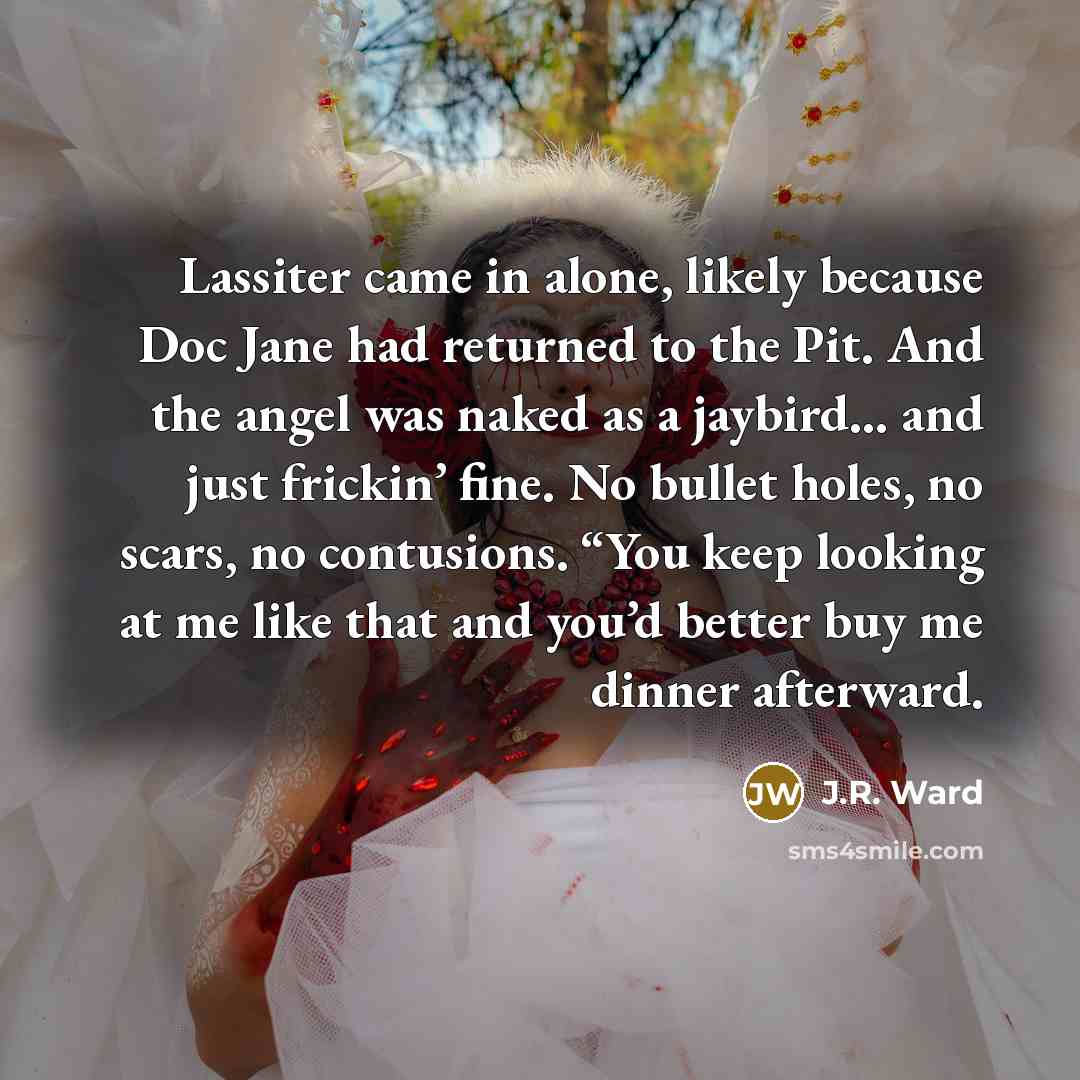 “Lassiter came in alone, likely because Doc Jane had returned…” quote by J.R. Ward