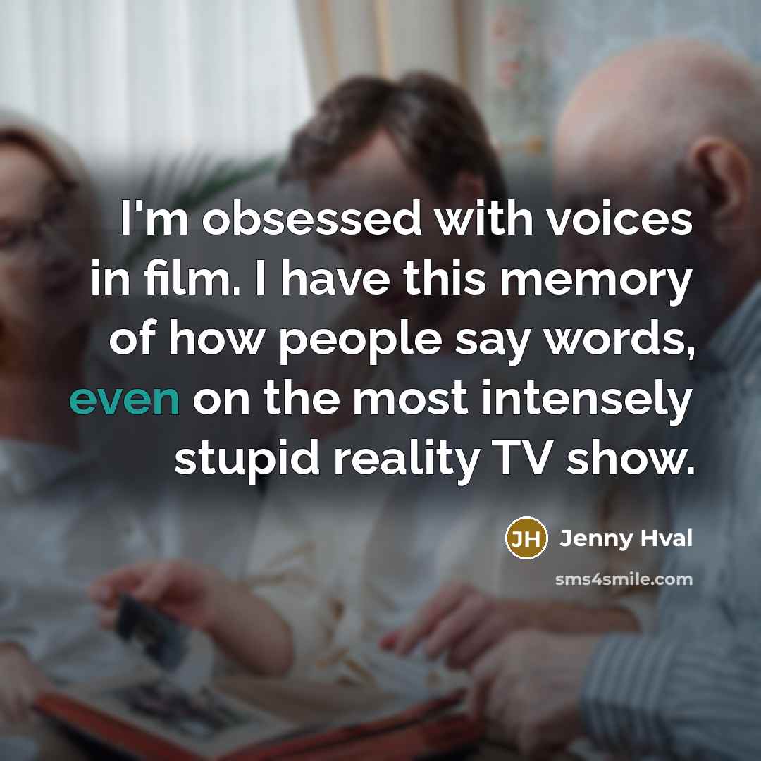 “I'm obsessed with voices in film. I have this memory…” quote by Jenny Hval