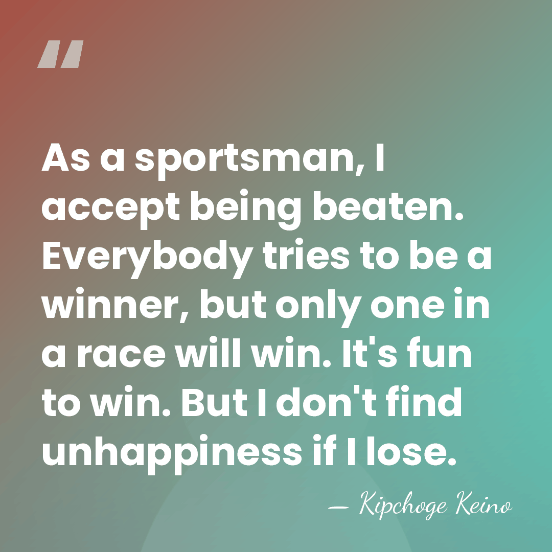 As a sportsman, I accept being beaten. Everybody tries to be a&hellip; - Kipchoge Keino