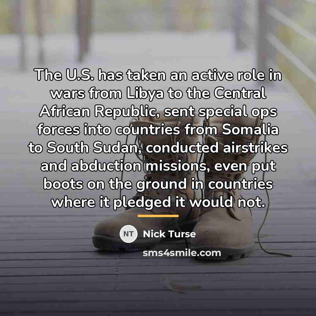 “The U.S. has taken an active role in wars from…” quote by Nick Turse