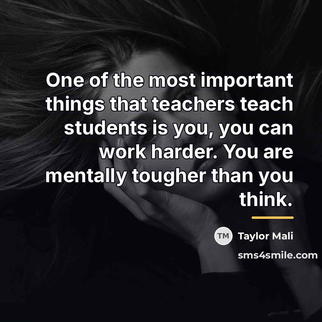 “One of the most important things that teachers teach students…” quote by Taylor Mali