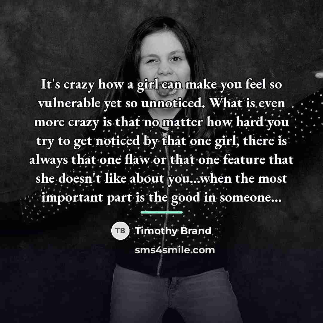“It's crazy how a girl can make you feel so…” quote by Timothy Brand