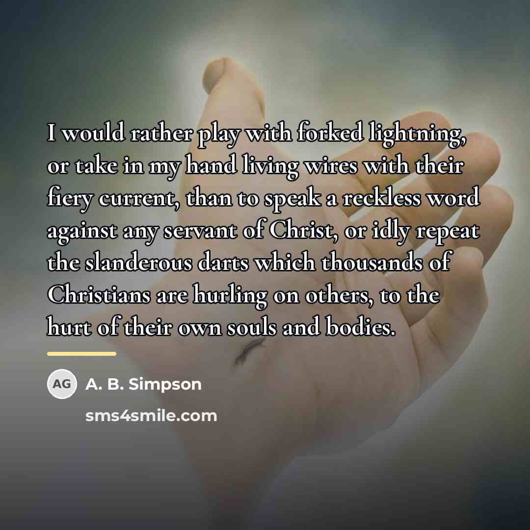 “I would rather play with forked lightning, or take in…” quote by A. B. Simpson