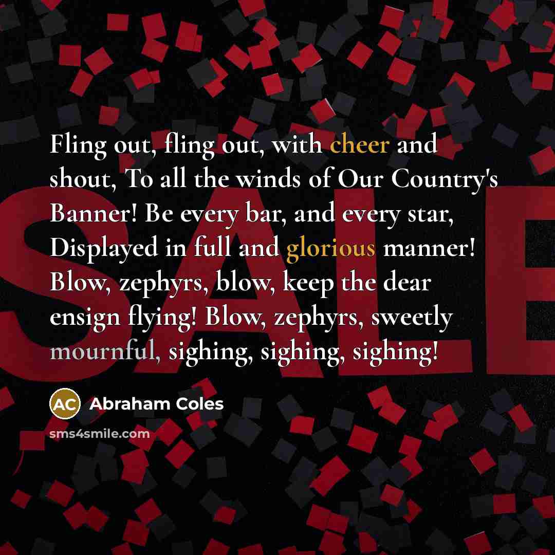 “Fling out, fling out, with cheer and shout, To all…” quote by Abraham Coles