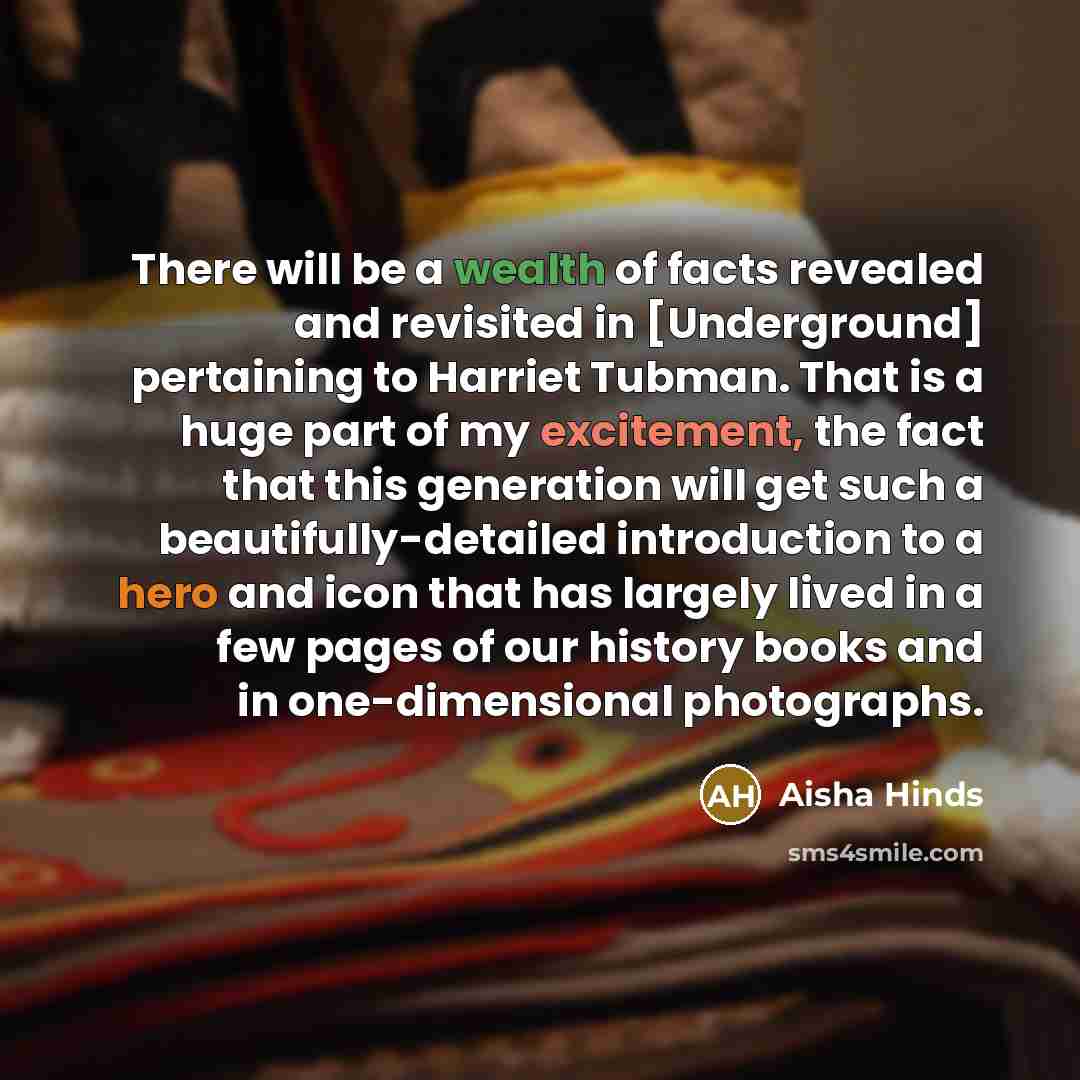“There will be a wealth of facts revealed and revisited…” quote by Aisha Hinds