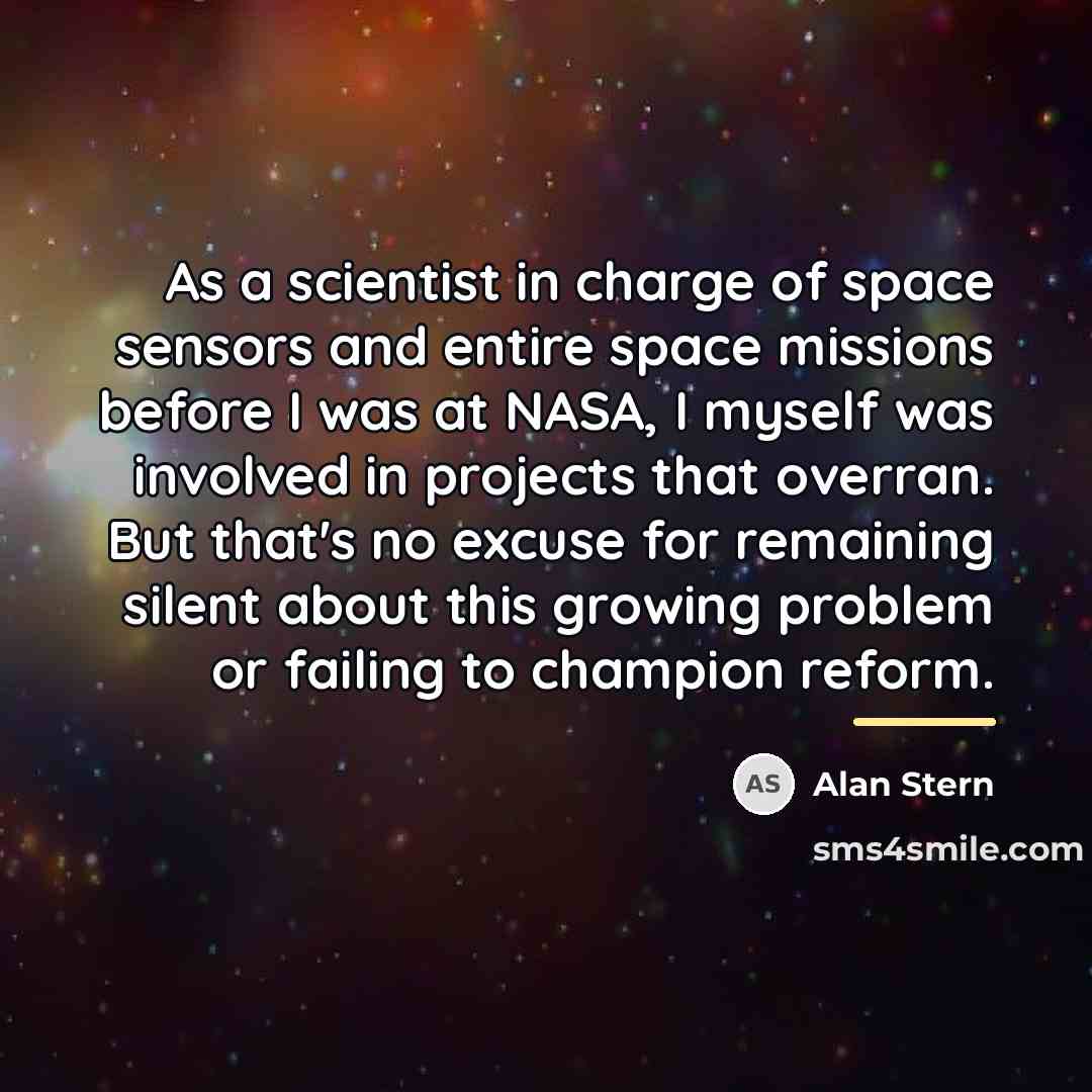 “As a scientist in charge of space sensors and entire…” quote by Alan Stern