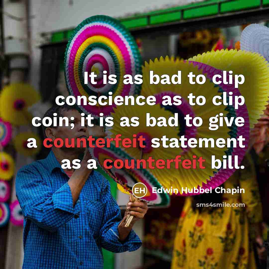 “It is as bad to clip conscience as to clip…” quote by Edwin Hubbel Chapin