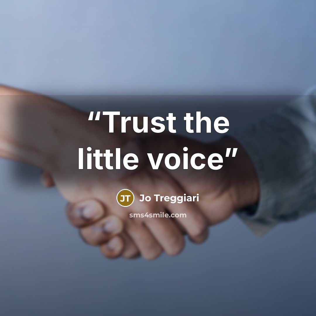 “Trust the little voice” quote by Jo Treggiari