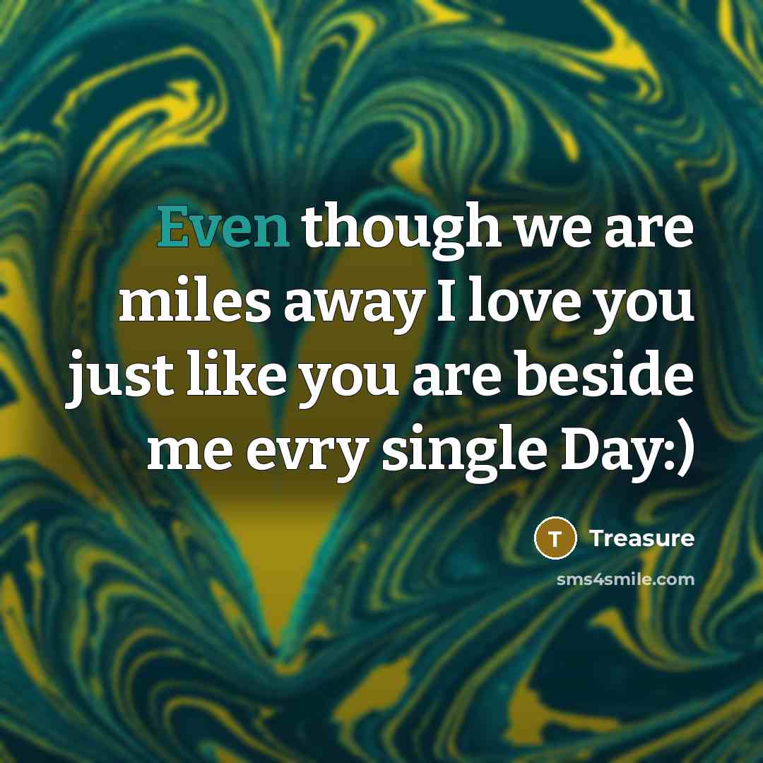 “Even though we are miles away I love you just…” quote by Treasure