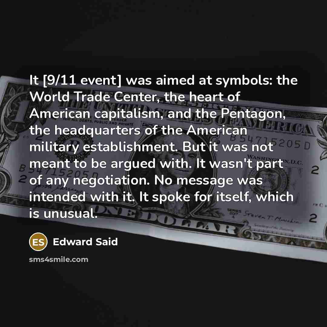 “It [9/11 event] was aimed at symbols: the World Trade…” quote by Edward Said