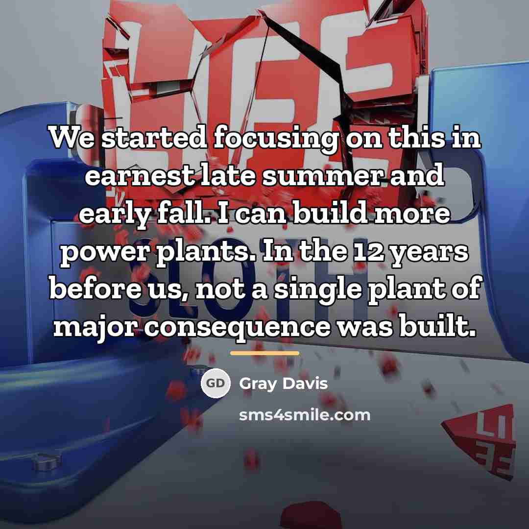 “We started focusing on this in earnest late summer and…” quote by Gray Davis
