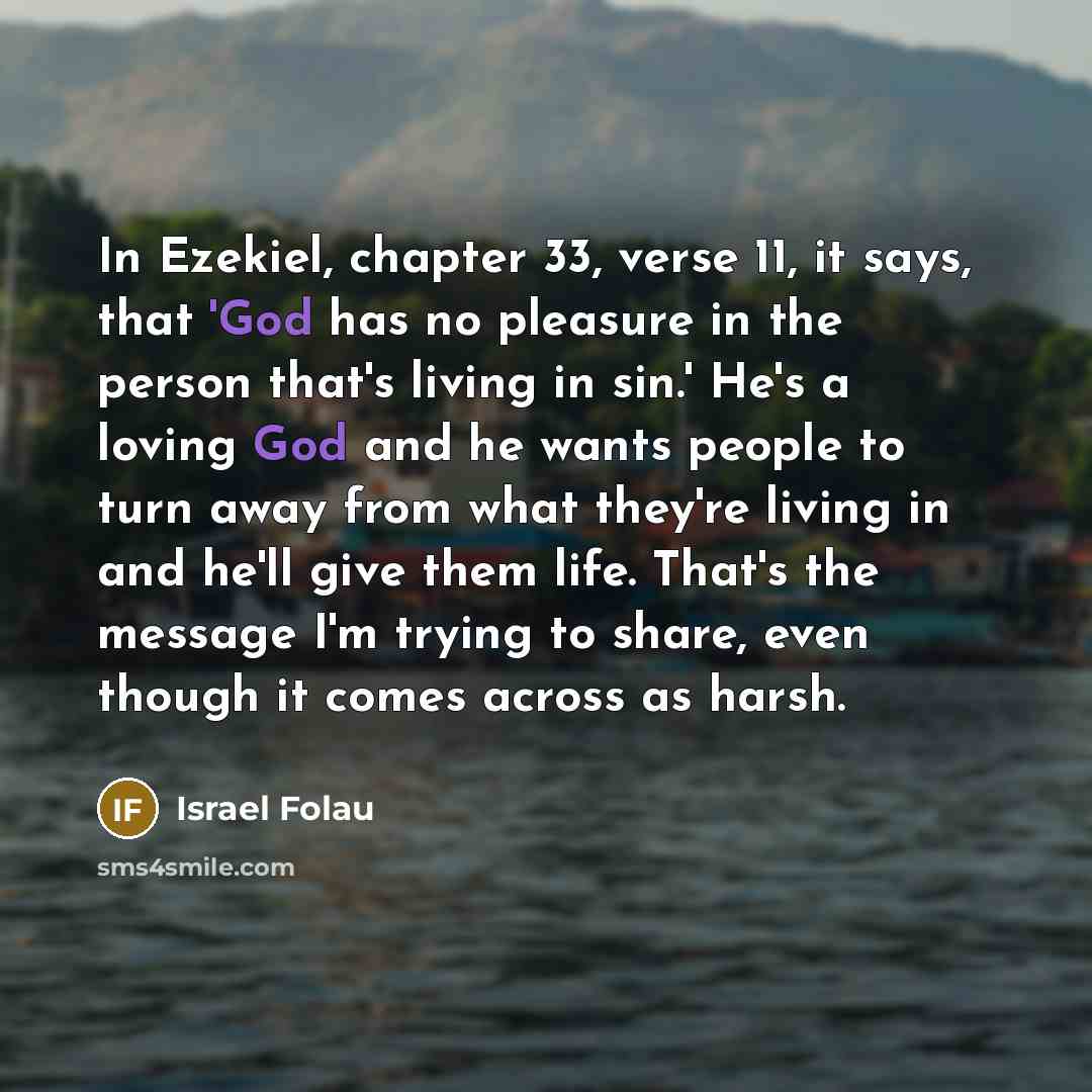 “In Ezekiel, chapter 33, verse 11, it says, that 'God…” quote by Israel Folau