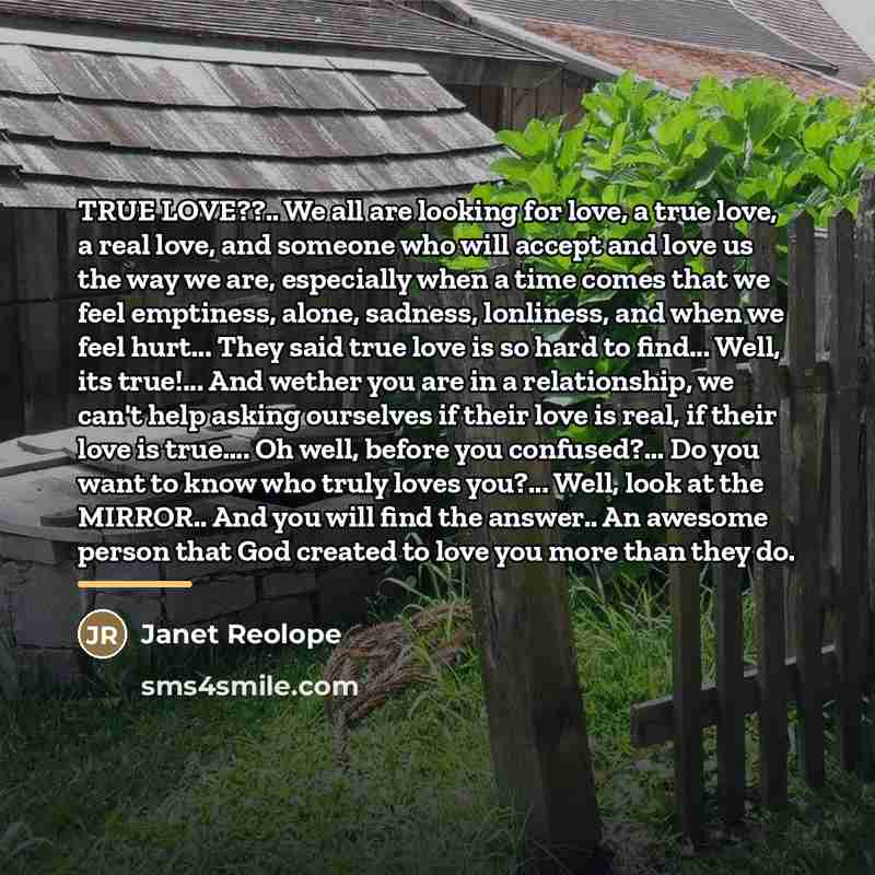 “TRUE LOVE??.. We all are looking for love, a true…” quote by Janet Reolope