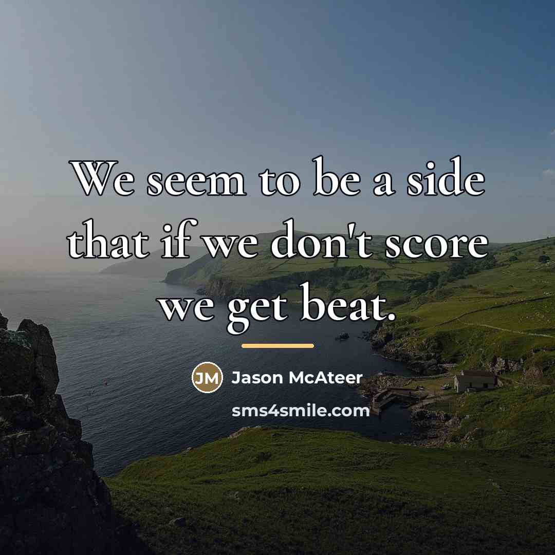 “We seem to be a side that if we don't…” quote by Jason McAteer