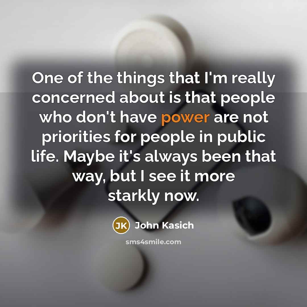 “One of the things that I'm really concerned about is…” quote by John Kasich