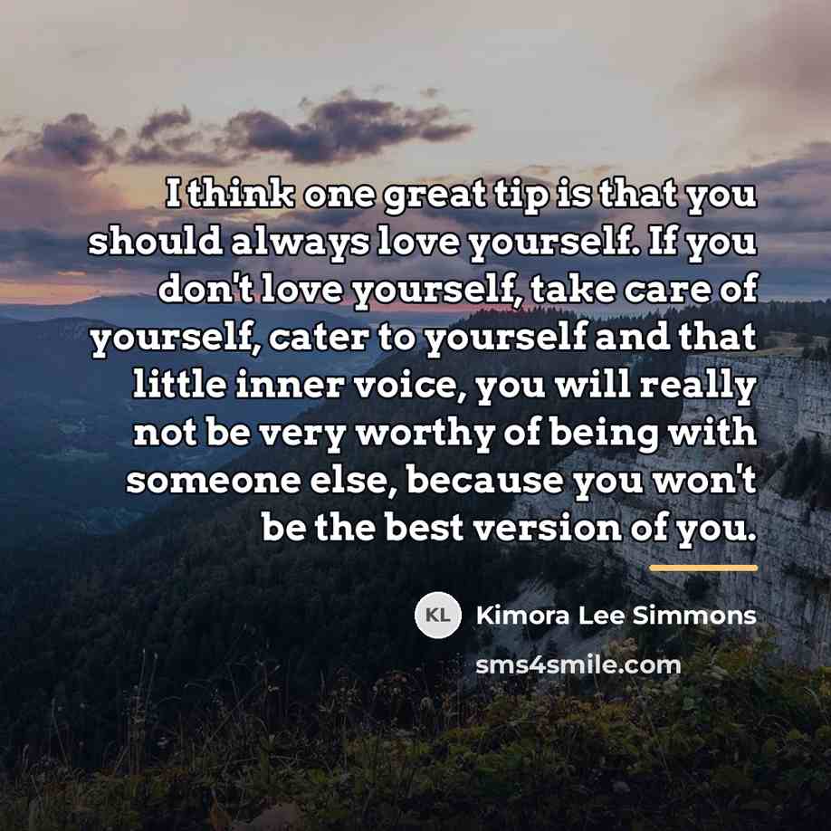 “I think one great tip is that you should always…” quote by Kimora Lee Simmons