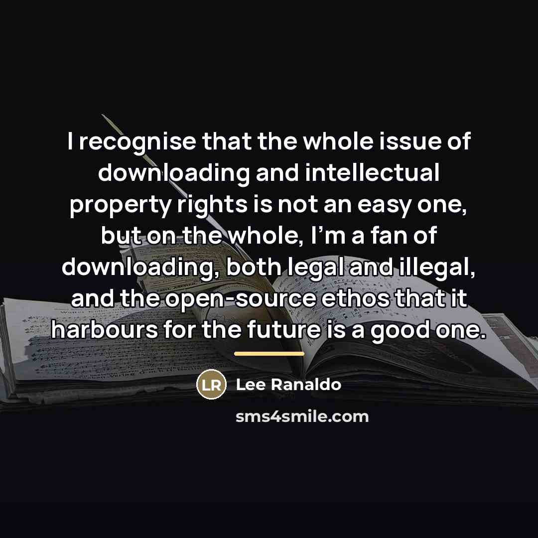 “I recognise that the whole issue of downloading and intellectual…” quote by Lee Ranaldo