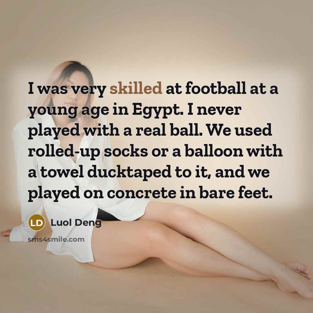 “I was very skilled at football at a young age…” quote by Luol Deng