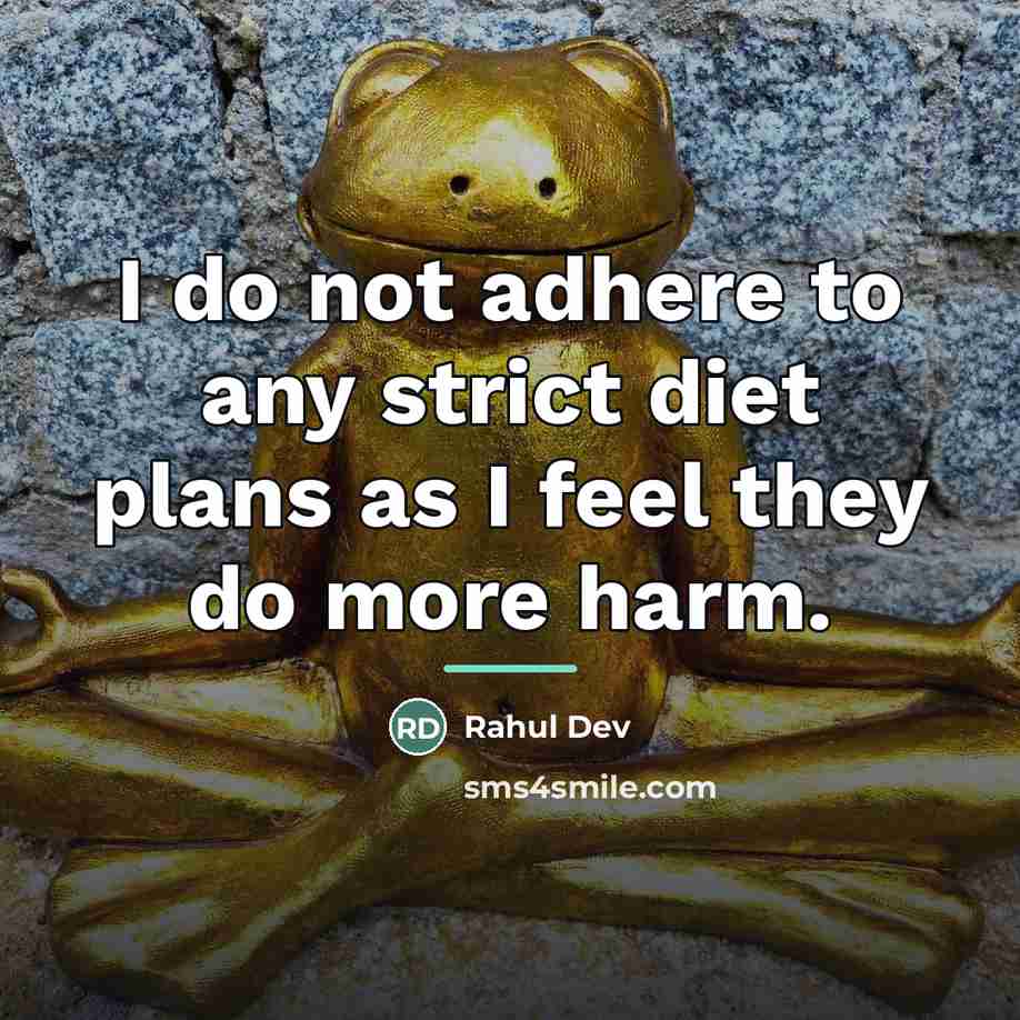 “I do not adhere to any strict diet plans as…” quote by Rahul Dev