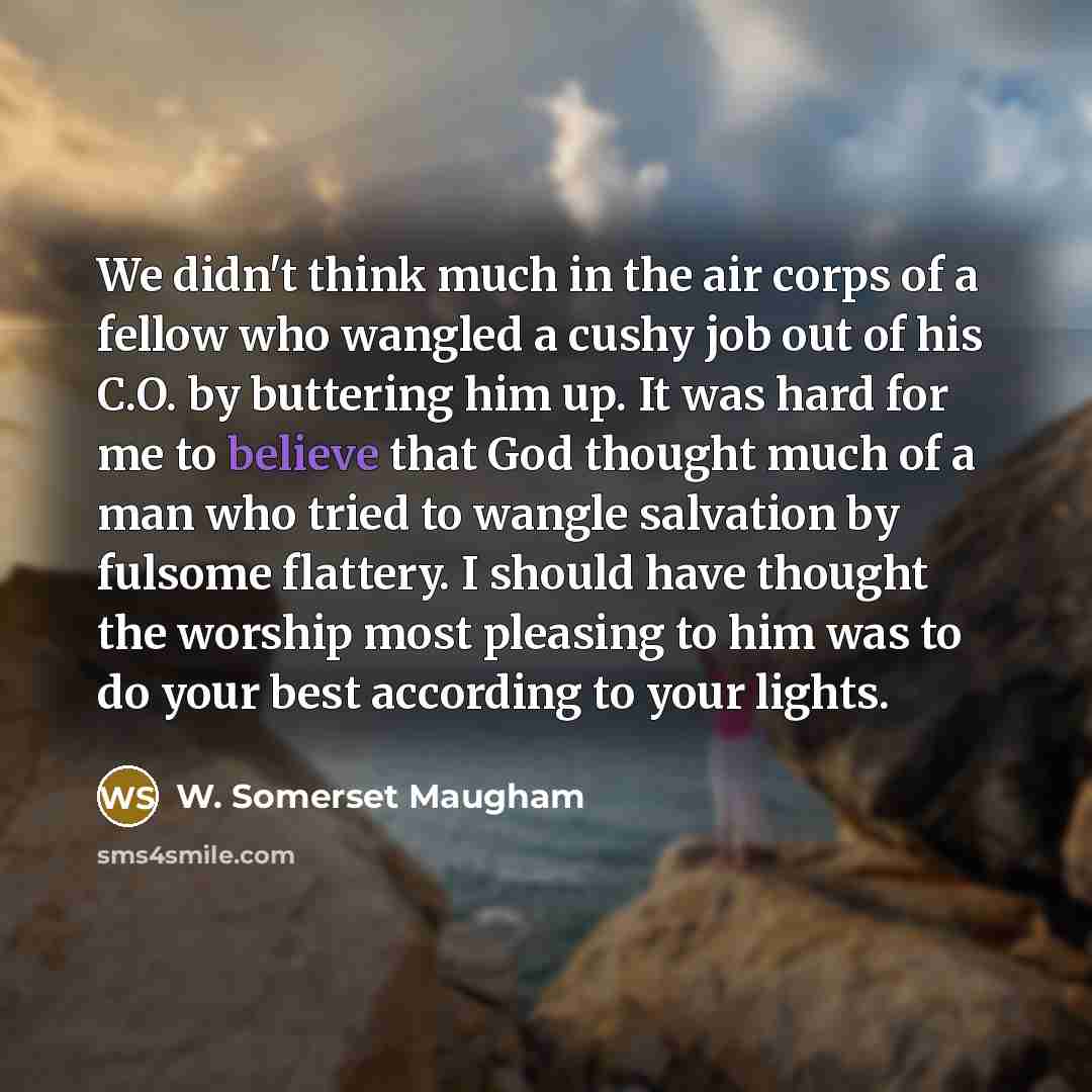 “We didn't think much in the air corps of a…” quote by W. Somerset Maugham