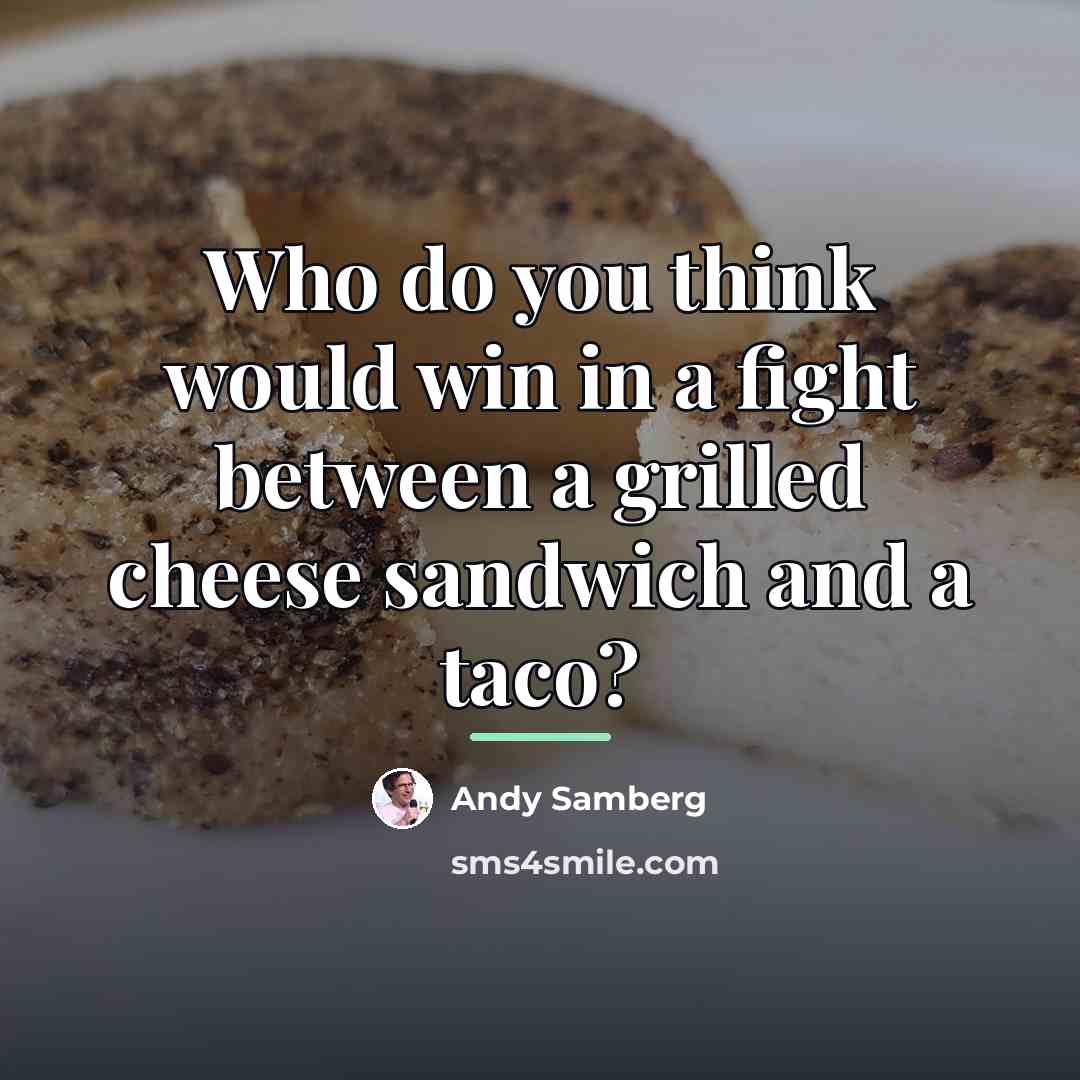 “Who do you think would win in a fight between…” quote by Andy Samberg
