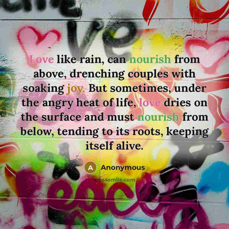 “Love like rain, can nourish from above, drenching couples with…” quote by Anonymous