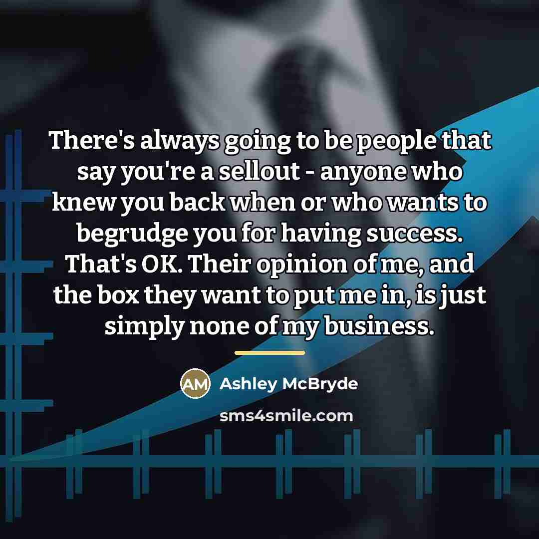 “There's always going to be people that say you're a…” quote by Ashley McBryde