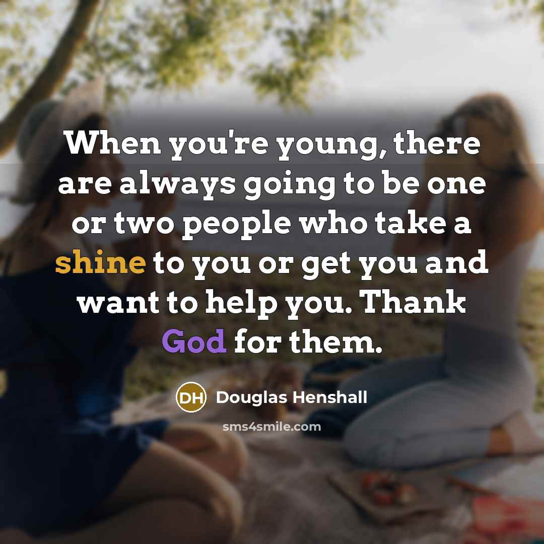 “When you're young, there are always going to be one…” quote by Douglas Henshall