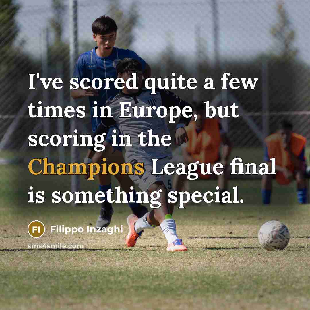“I've scored quite a few times in Europe, but scoring in the Champions League final is something special.” quote by Filippo Inzaghi