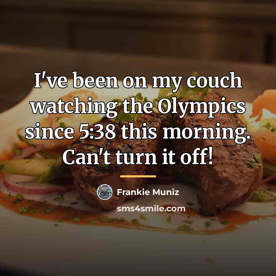“I've been on my couch watching the Olympics since 5:38…” quote by Frankie Muniz