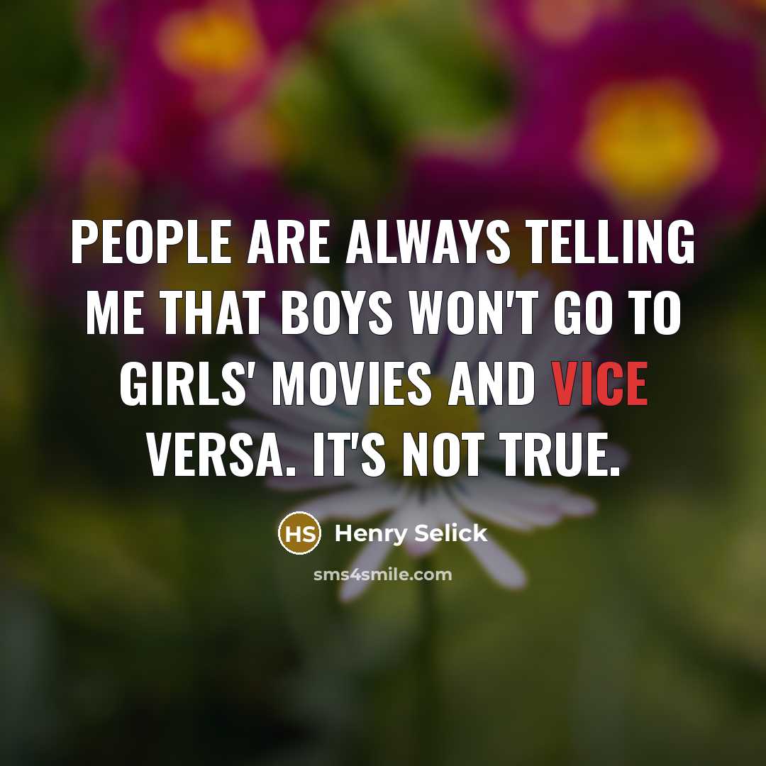 “People are always telling me that boys won't go to…” quote by Henry Selick