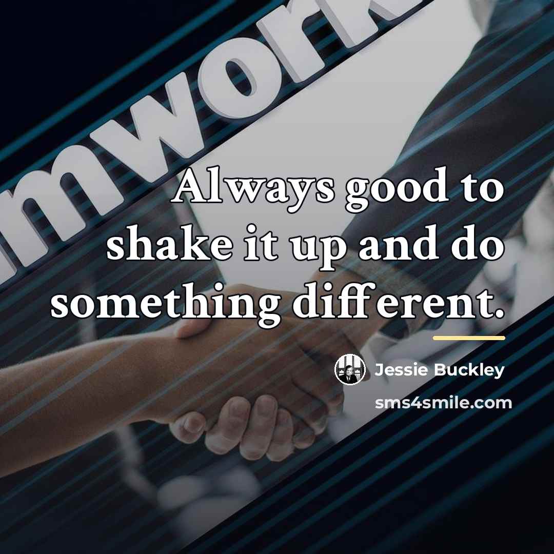 “Always good to shake it up and do something different.…” quote by Jessie Buckley