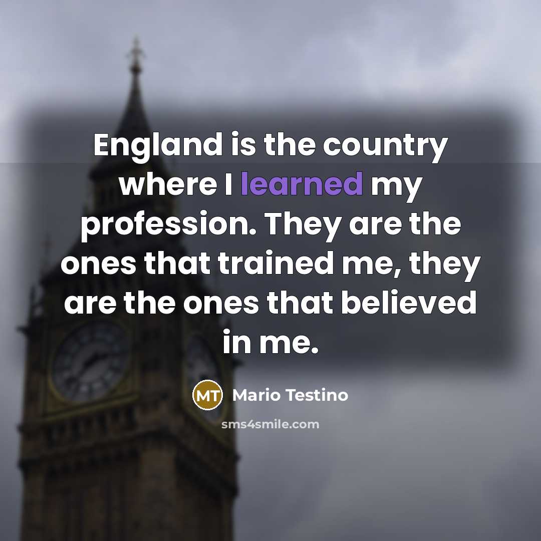 “England is the country where I learned my profession. They…” quote by Mario Testino