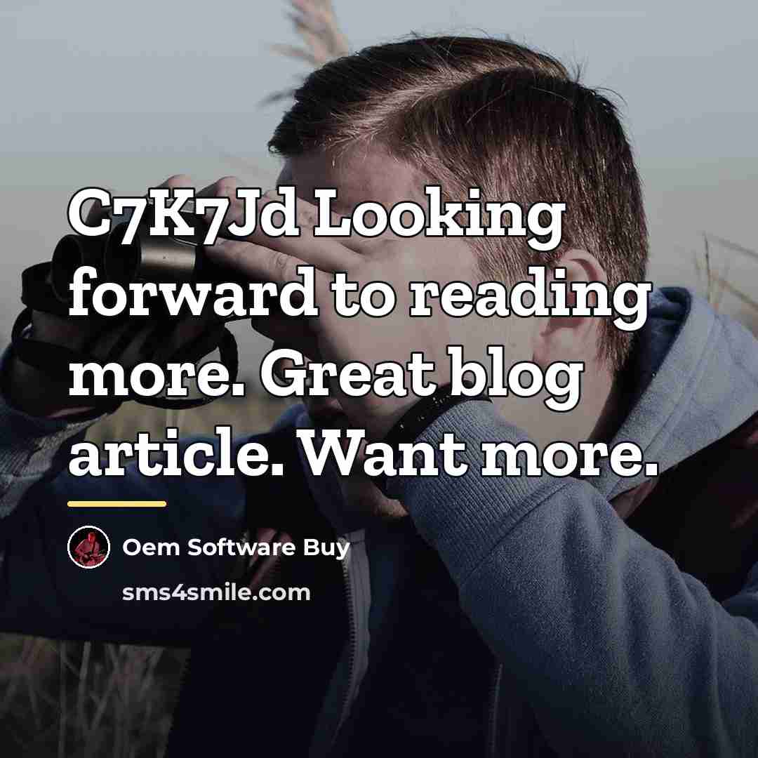 “C7K7Jd Looking forward to reading more. Great blog article. Want…” quote by Oem Software Buy
