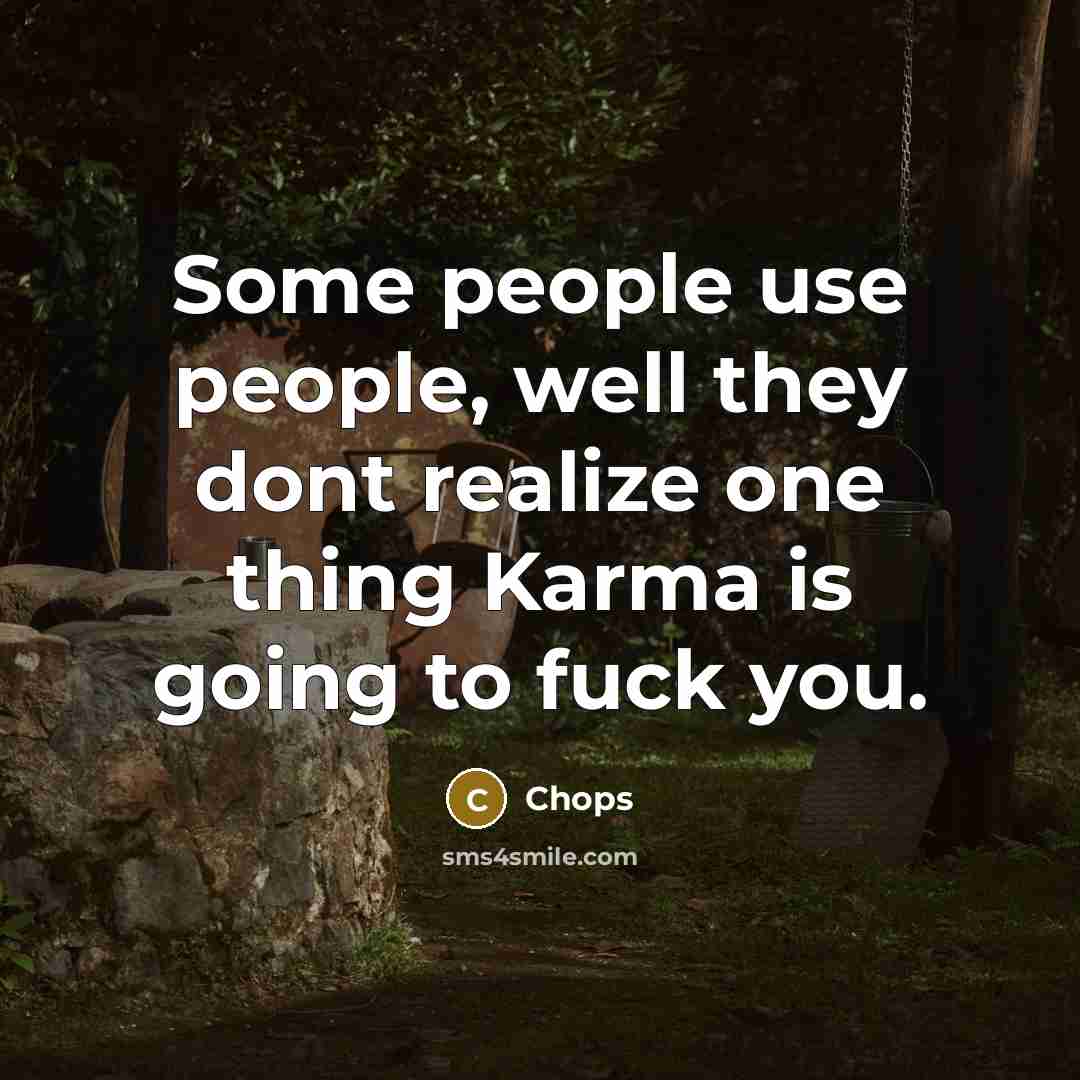 “Some people use people, well they dont realize one thing…” quote by Chops