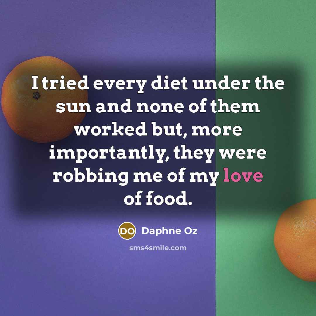 “I tried every diet under the sun and none of…” quote by Daphne Oz