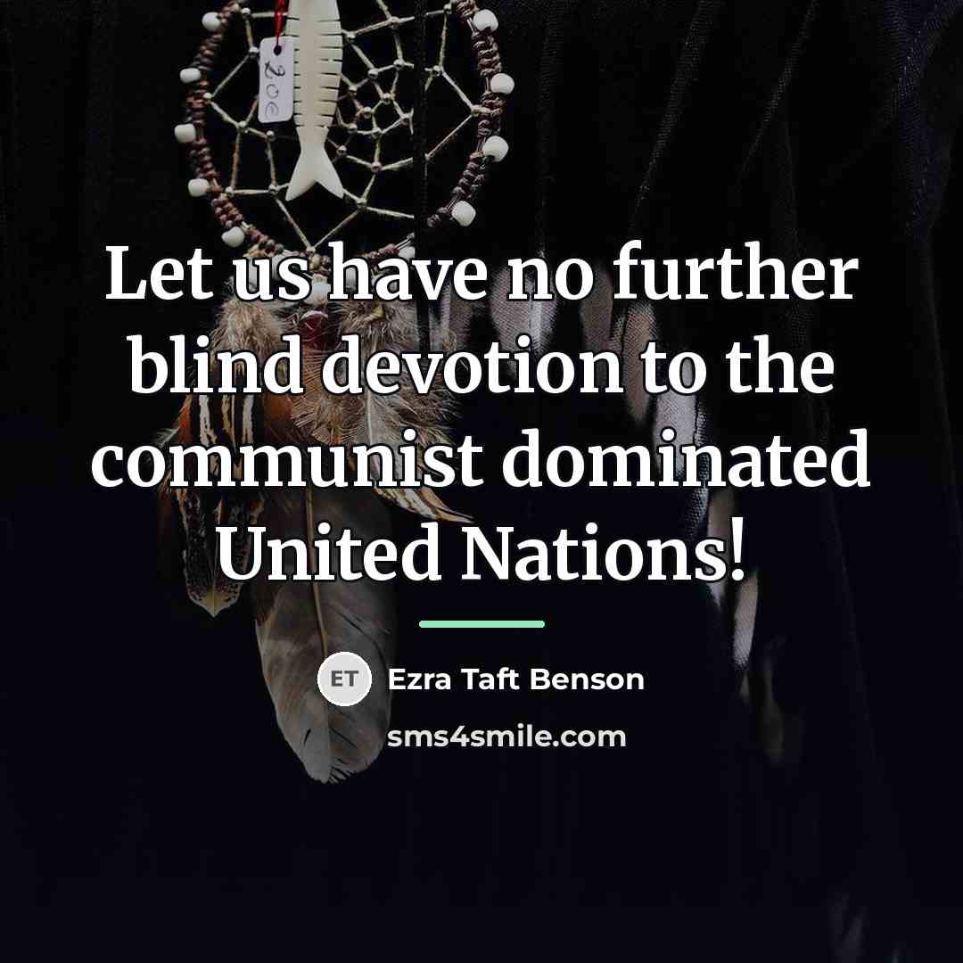 “Let us have no further blind devotion to the communist…” quote by Ezra Taft Benson