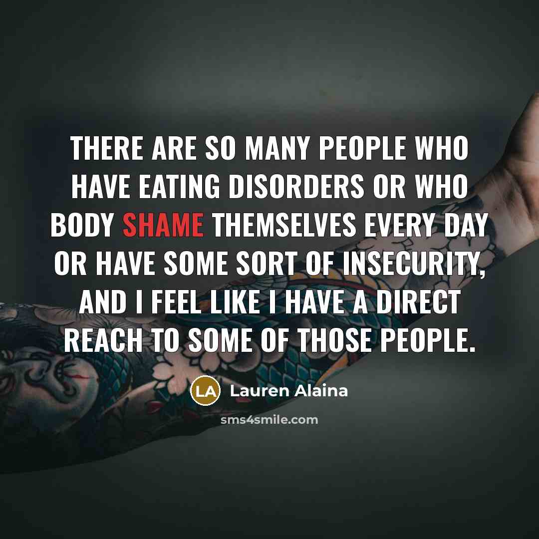 “There are so many people who have eating disorders or…” quote by Lauren Alaina