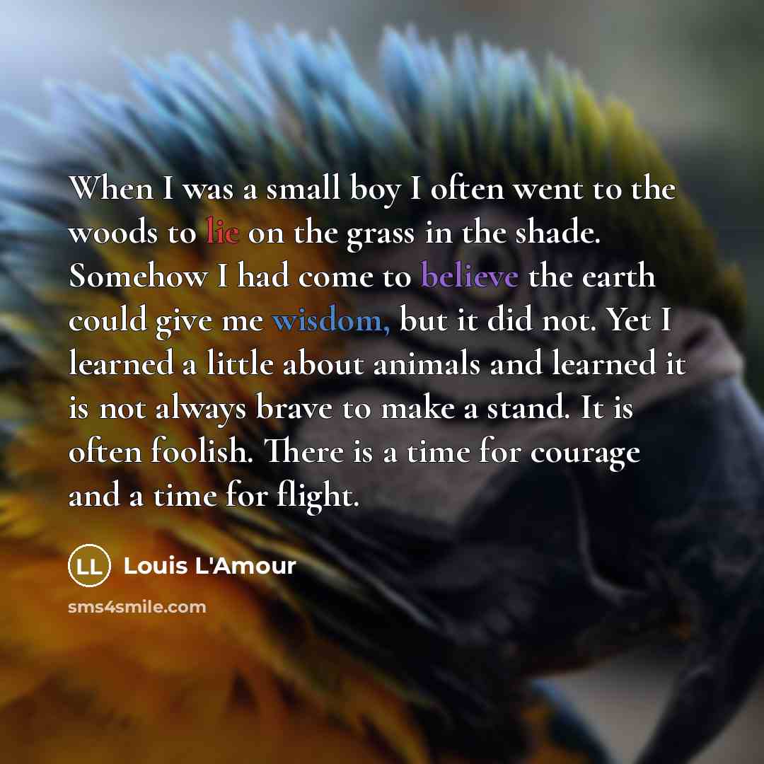 “When I was a small boy I often went to…” quote by Louis L'Amour
