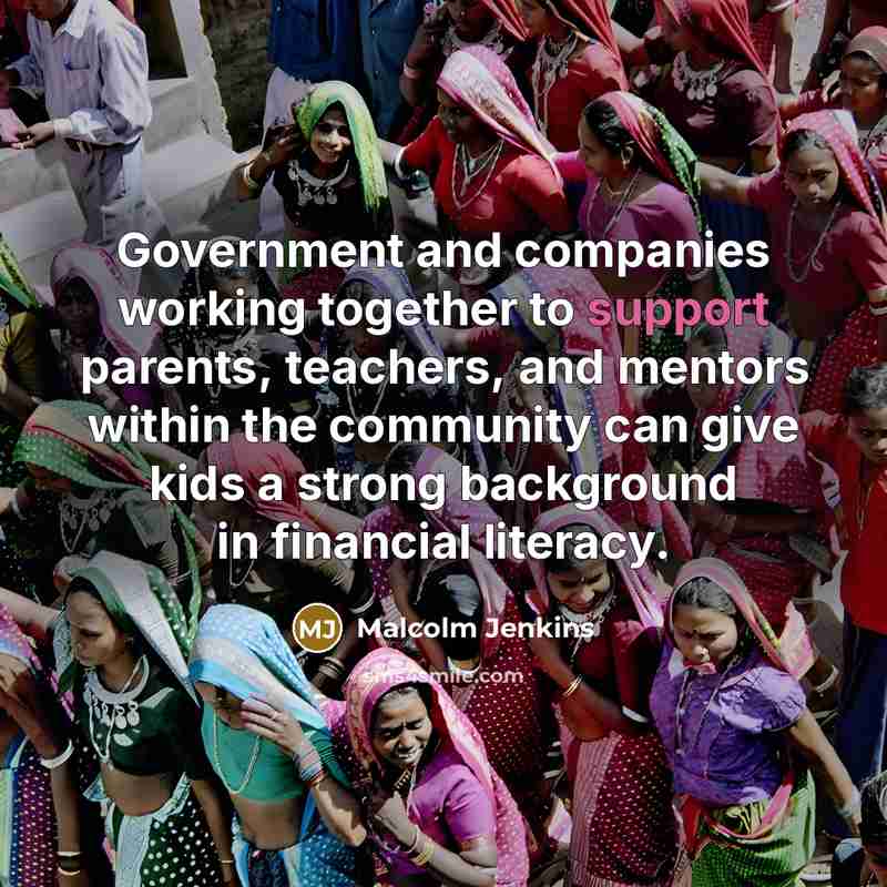 “Government and companies working together to support parents, teachers, and…” quote by Malcolm Jenkins