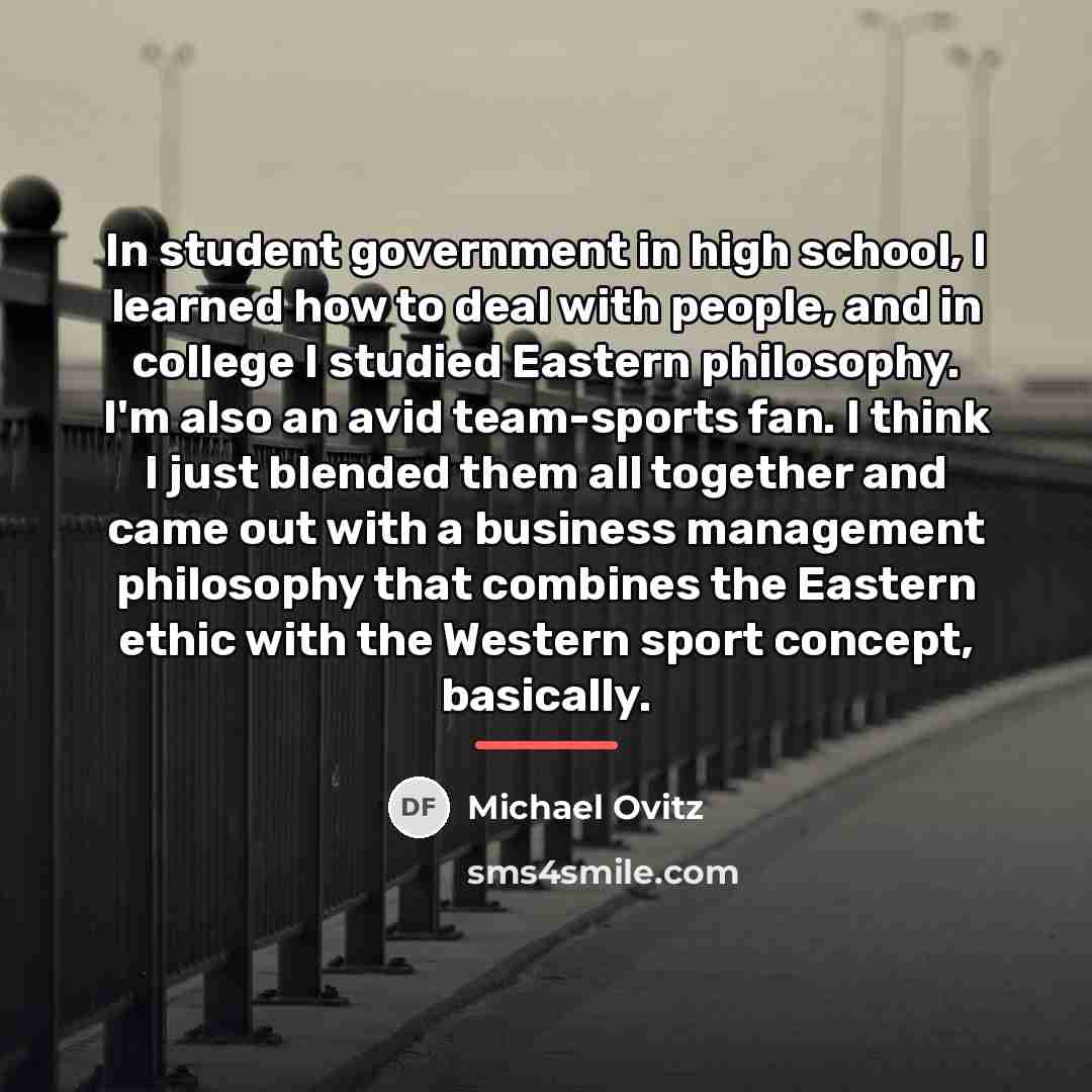 “In student government in high school, I learned how to…” quote by Michael Ovitz