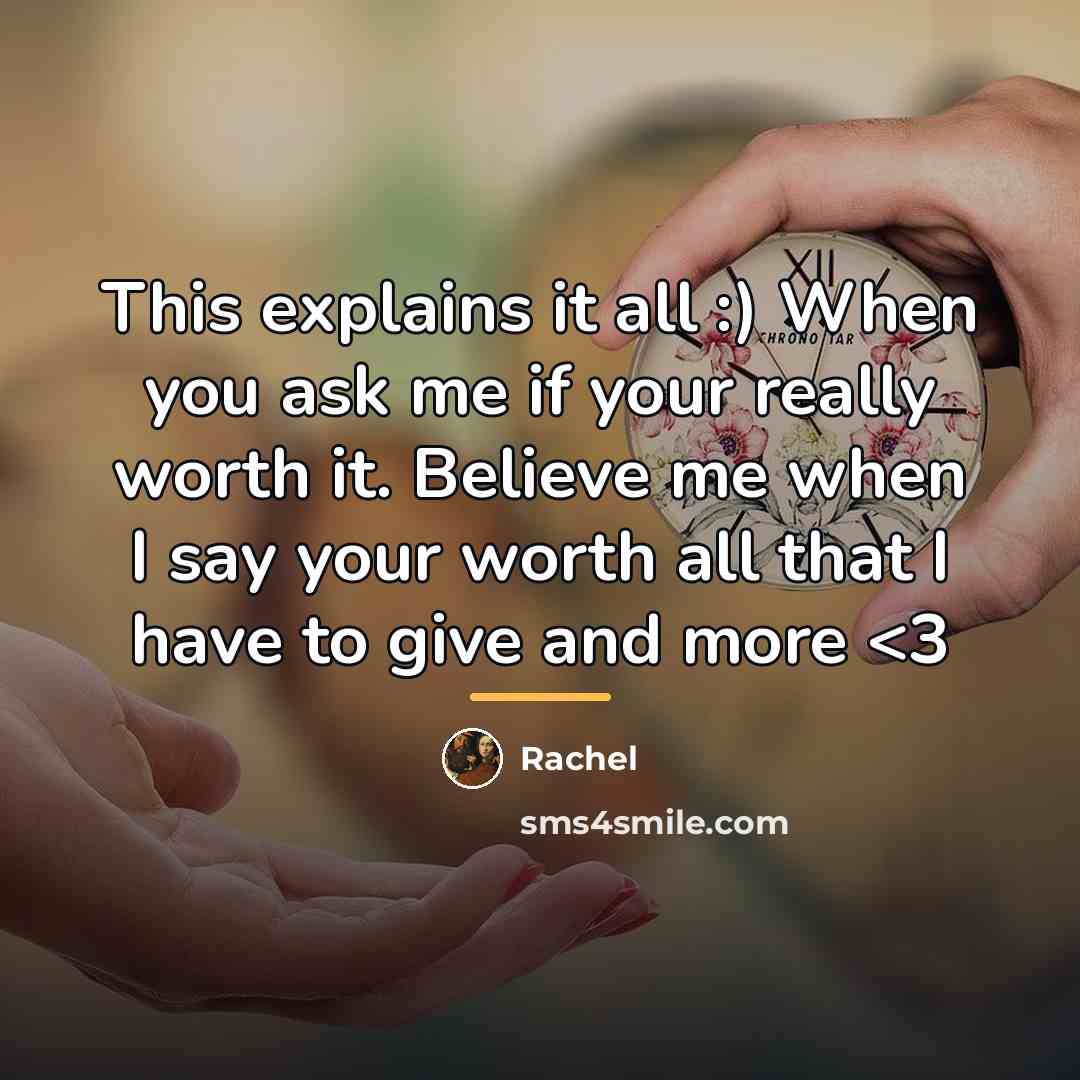 “This explains it all :) When you ask me if…” quote by Rachel