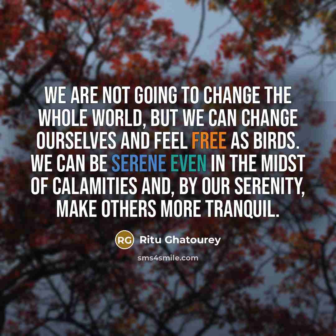 “We are not going to change the whole world, but…” quote by Ritu Ghatourey