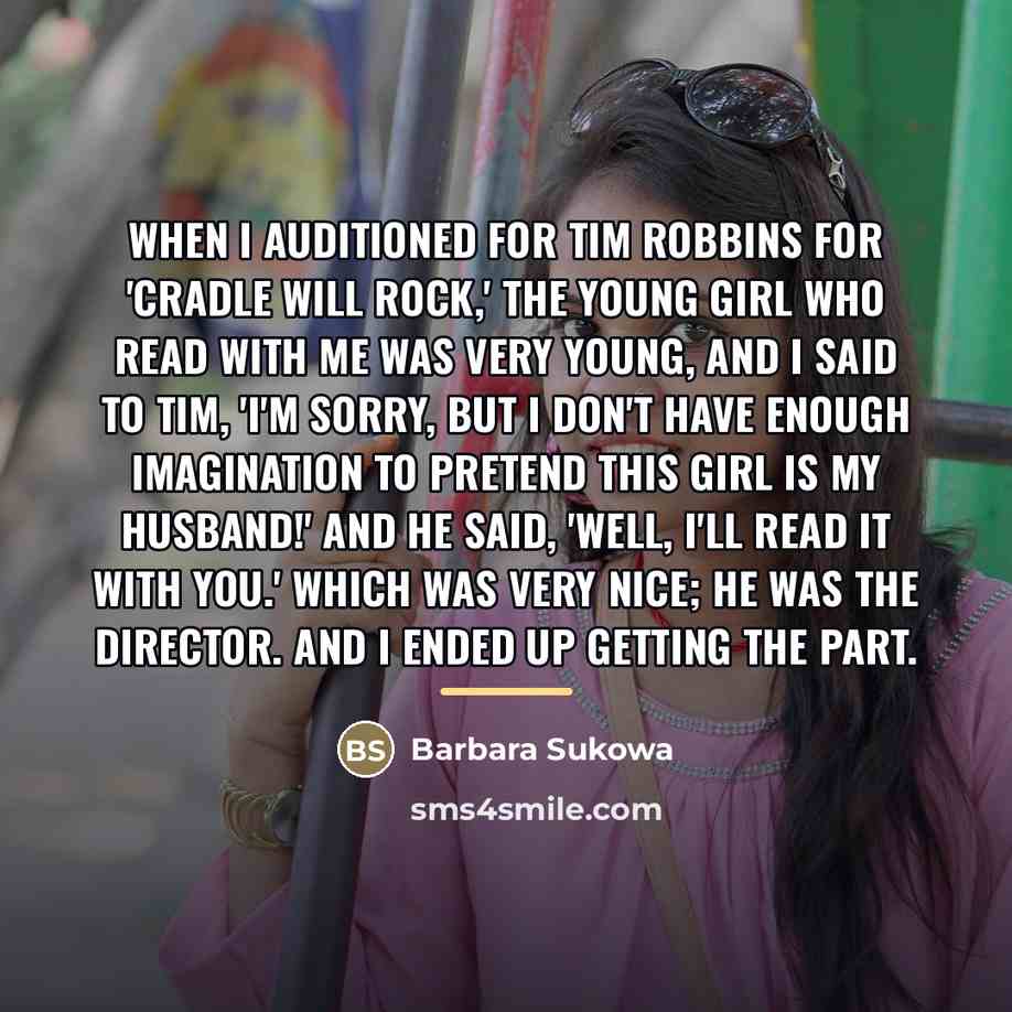 “When I auditioned for Tim Robbins for 'Cradle Will Rock,'…” quote by Barbara Sukowa