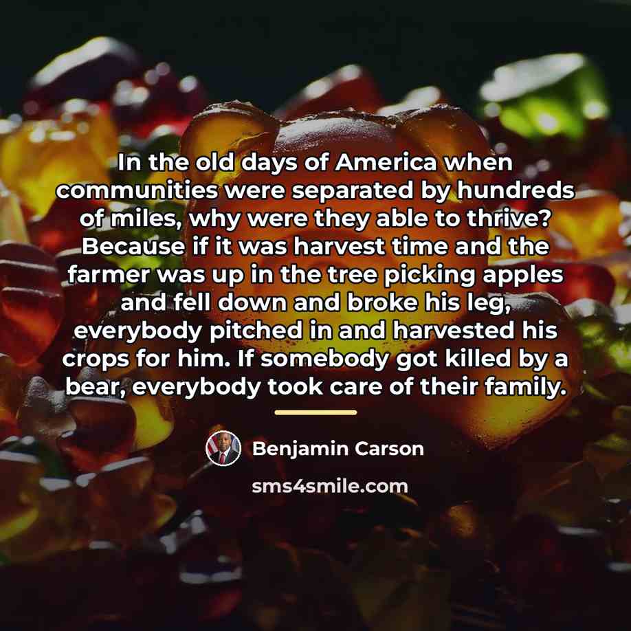 “In the old days of America when communities were separated…” quote by Benjamin Carson