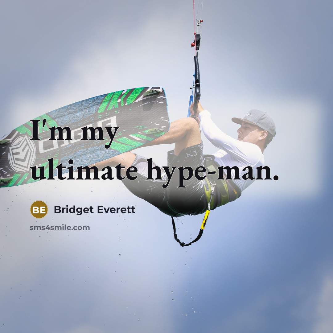 “I'm my ultimate hype-man.” quote by Bridget Everett