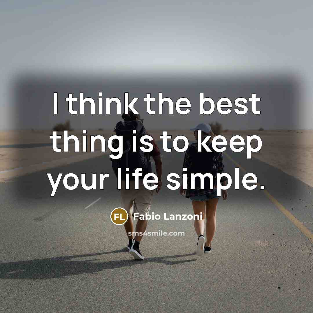 “I think the best thing is to keep your life…” quote by Fabio Lanzoni
