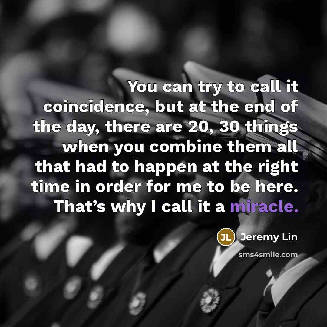 “You can try to call it coincidence, but at the…” quote by Jeremy Lin
